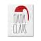 Stupell Industries Nana Claus Fun Santa Hat Phrase Canvas Wall Art